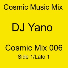 DJ Yano - Cosmic Mix 006 Side 1 (Tape Recording)