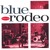 Artwork for Now And Forever - Blue Rodeo [Cover]