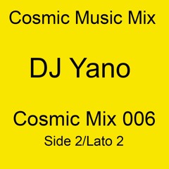 DJ Yano - Cosmic Mix 006 Side 2 (Tape Recording)