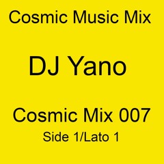 DJ Yano - Cosmic Mix 007 Side 1 (Tape Recording)