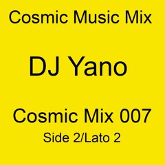 DJ Yano - Cosmic Mix 007 Side 2 (Tape Recording)
