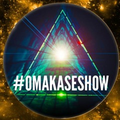 OMAKASE Mixshow #15a