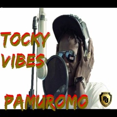 Tocky Vibes - Pamuromo