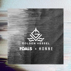Foals x Honne - No Place Like Spanish Sahara (Golden Vessel Remix)