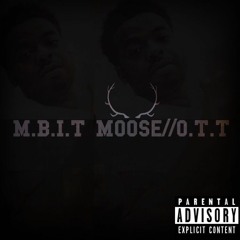 Moose - O.T.T