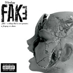 Wunlegg - Fake