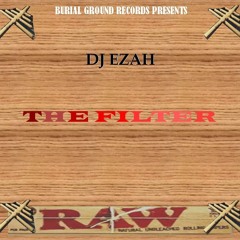 DJ EZAH THE FILTER 2015!!!!