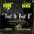 Artwork for Freddie Gibbs (feat. Kirko Bangz) - Bout It, Bout It (Prod. By Dj Dahi)