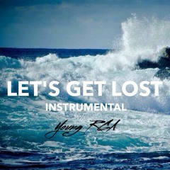 Let's Get Lost Instrumental