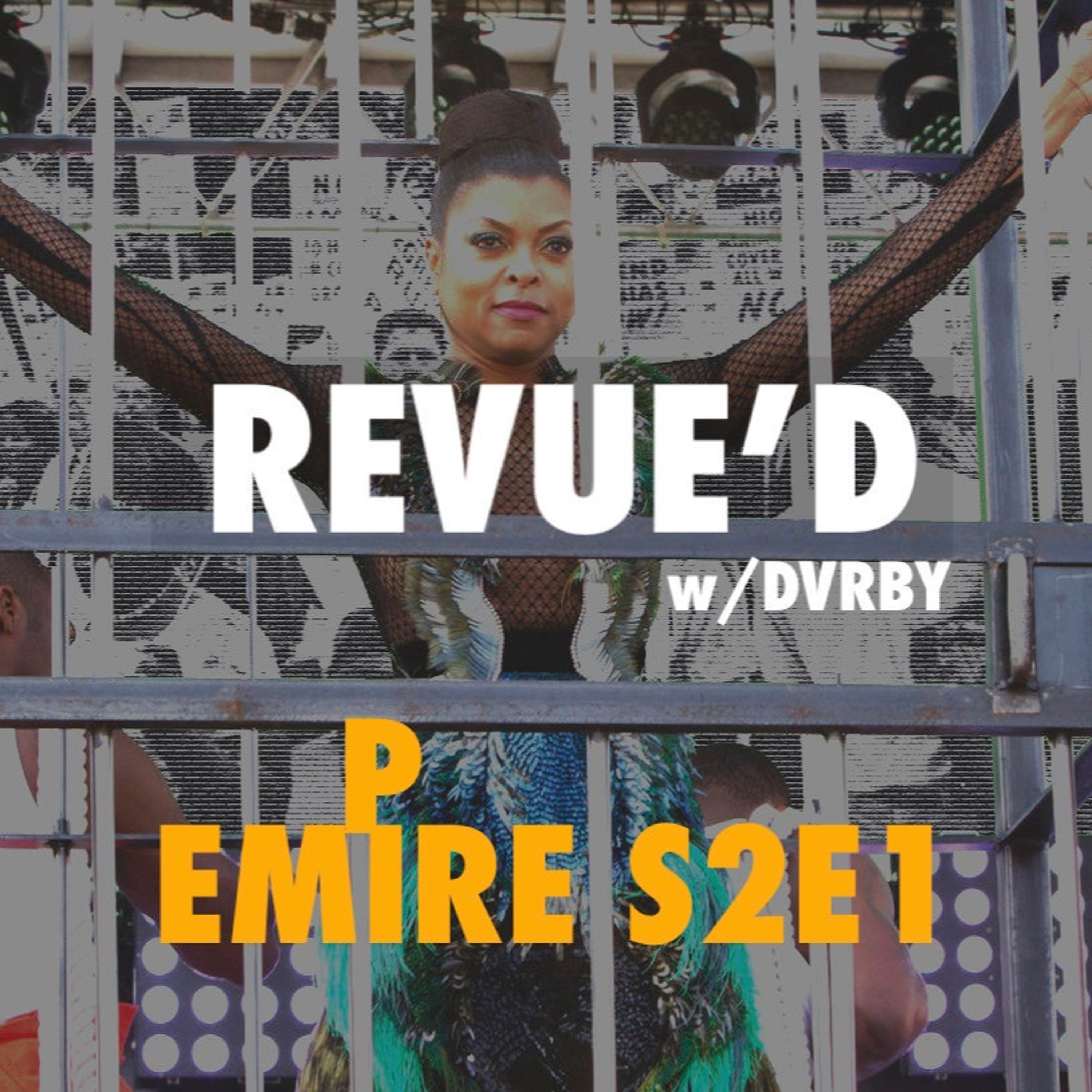 Revue'd - Let's Talk Empire episode artwork