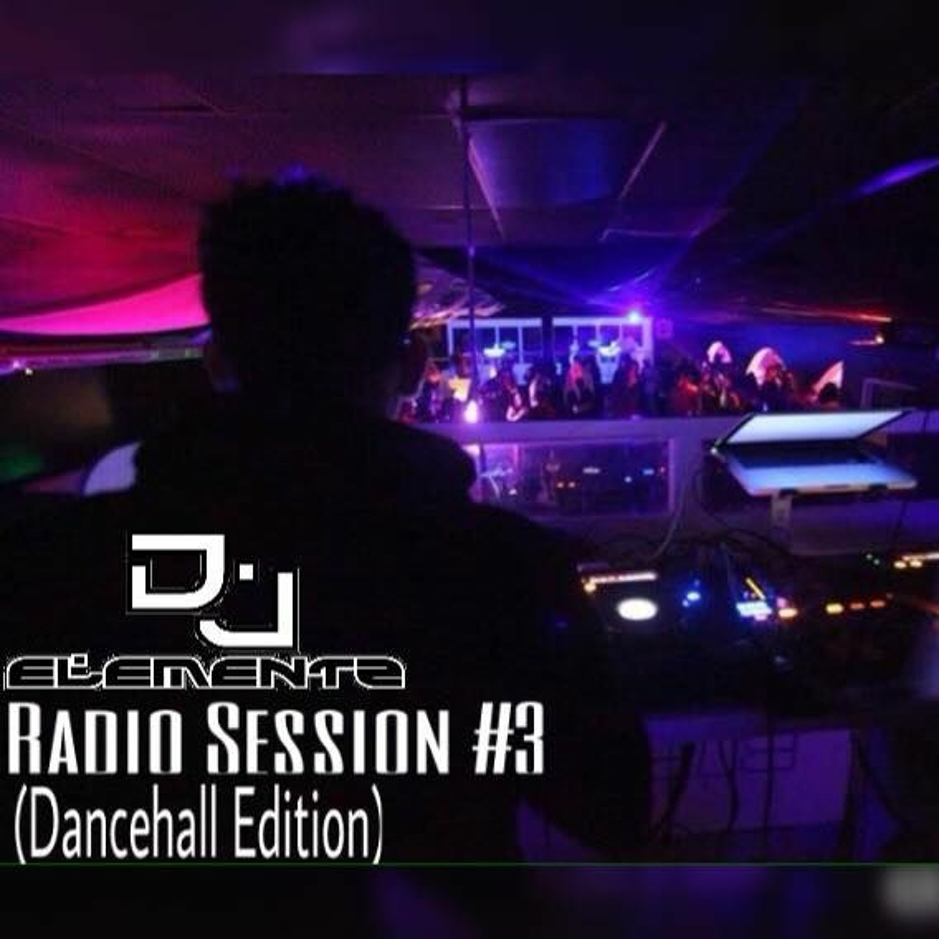 DJ ELEMENTZ\' PODCAST