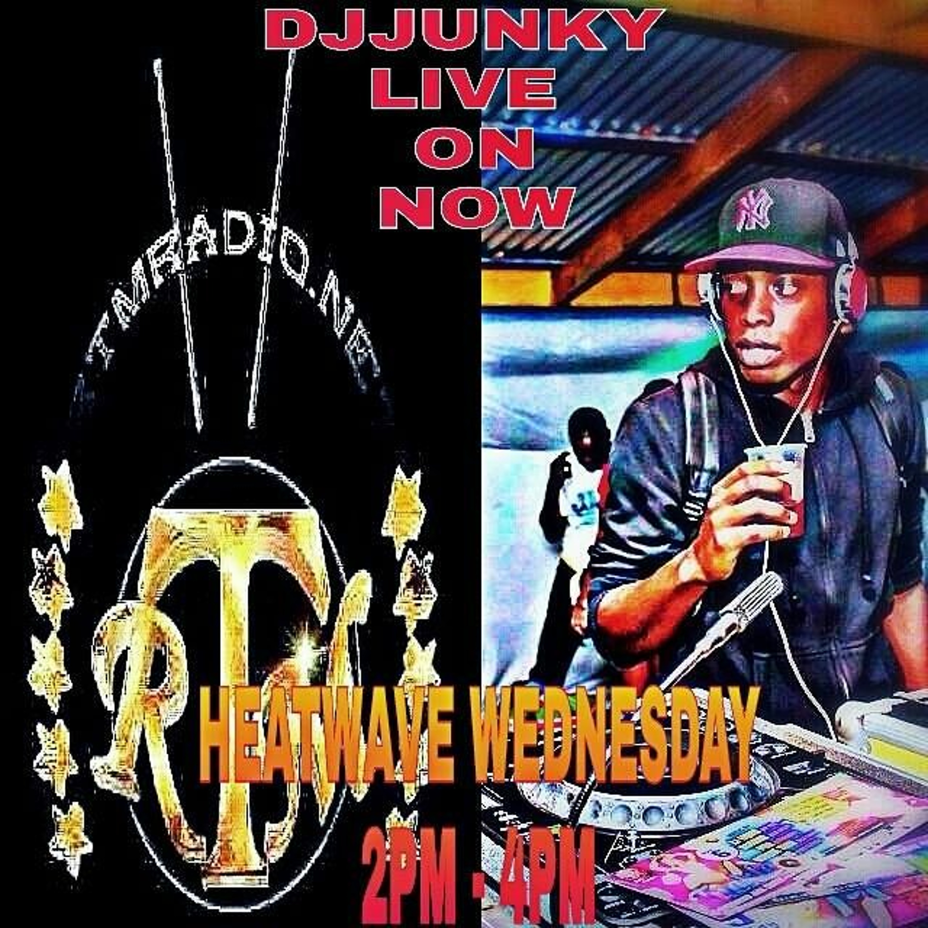 DJJUNKY HEATWAVE WEDNESDAY 2PM - 4PM ON @RTMRADIO_NET LIVE AUDIO VOL.10 episode artwork