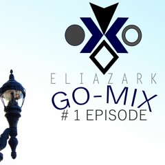 ELIAZARK GO-MIX #1 EPISODE