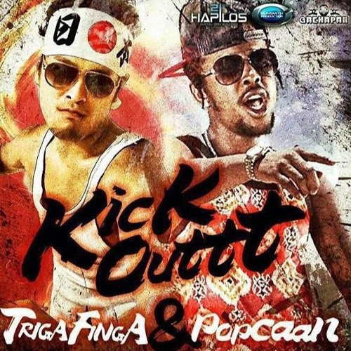 TRIGA FINGA X POPCAAN - KICK OUT - GACHA PAN X MLMG