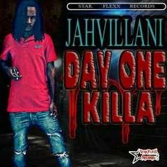 Jahvillani - Day One Killa