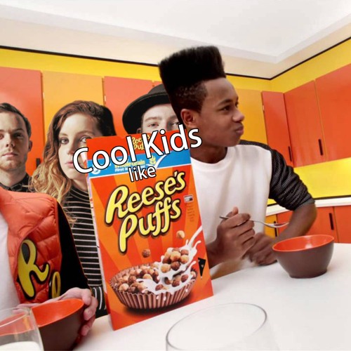 Cool Kids Like Reeses Puffs