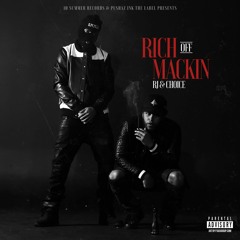 RJ & CHOICE - Rich Of Mackin