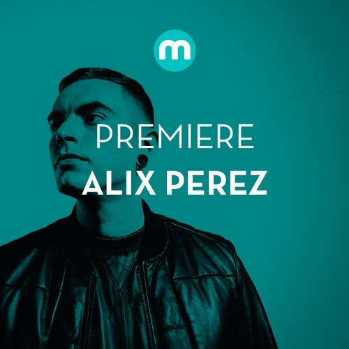 Alix Perez 'Revolve-Her'