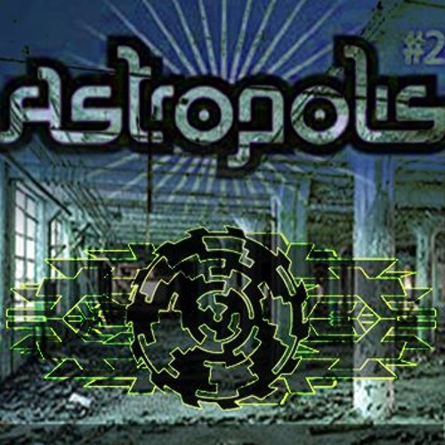 ☆ KOSMIKSHAPE - ASTROPOLIS #21 TREMPLIN 2015 - TECHNO - DUB TECHNO ☆