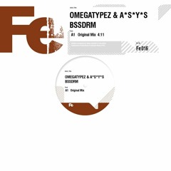 Omegatypez & A*S*Y*S - BSSDRM (Radio Mix)