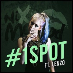 Nixx Mcleod Ft Lenzo - Number 1 Spot