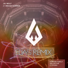 Jai Wolf - Indian Summer [DANIEL MØLLER REMIX]