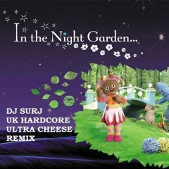 In the Night Garden UK Hardcore version