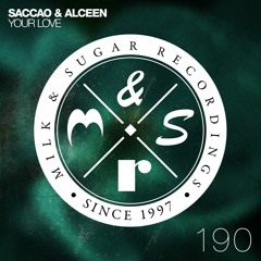Saccao & Alceen - Your Love (Piemont Remix) | Preview