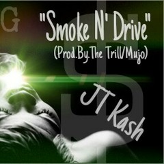 "Smoke N' Drive" (Prod.By.TheTrill/Mujo) (TEASER)