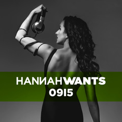 Hannah Wants - Mixtape 0915