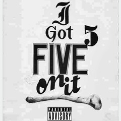 Got 5 On It (Gotti-Mix)