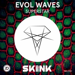 Evol Waves - Superstar