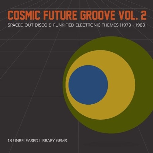 Cosmic Future Groove Vol. 2 - Snippet