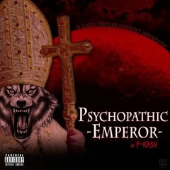 P-kash - PsychoPathic Emperor