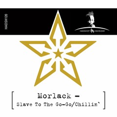 Morlack - Slave To The Go-Go