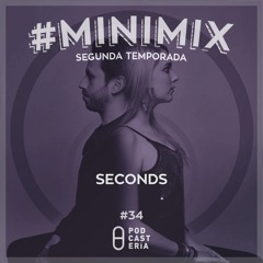 #Minimix No. 34 - Seconds.