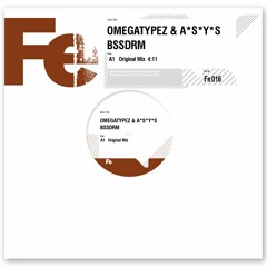 Omegatypez & A*S*Y*S - BSSDRM (Radio Edit)