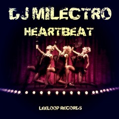 Dj Milectro - Heartbeat (Deep House)