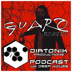 Guaro Romero - UK Deep House Podcast September