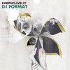 下载视频: DJ FORMAT FABRICLIVE.27