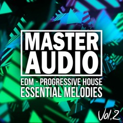 Master Audio - EDM Progressive House Essential Melodies Vol.2 [Free Download]