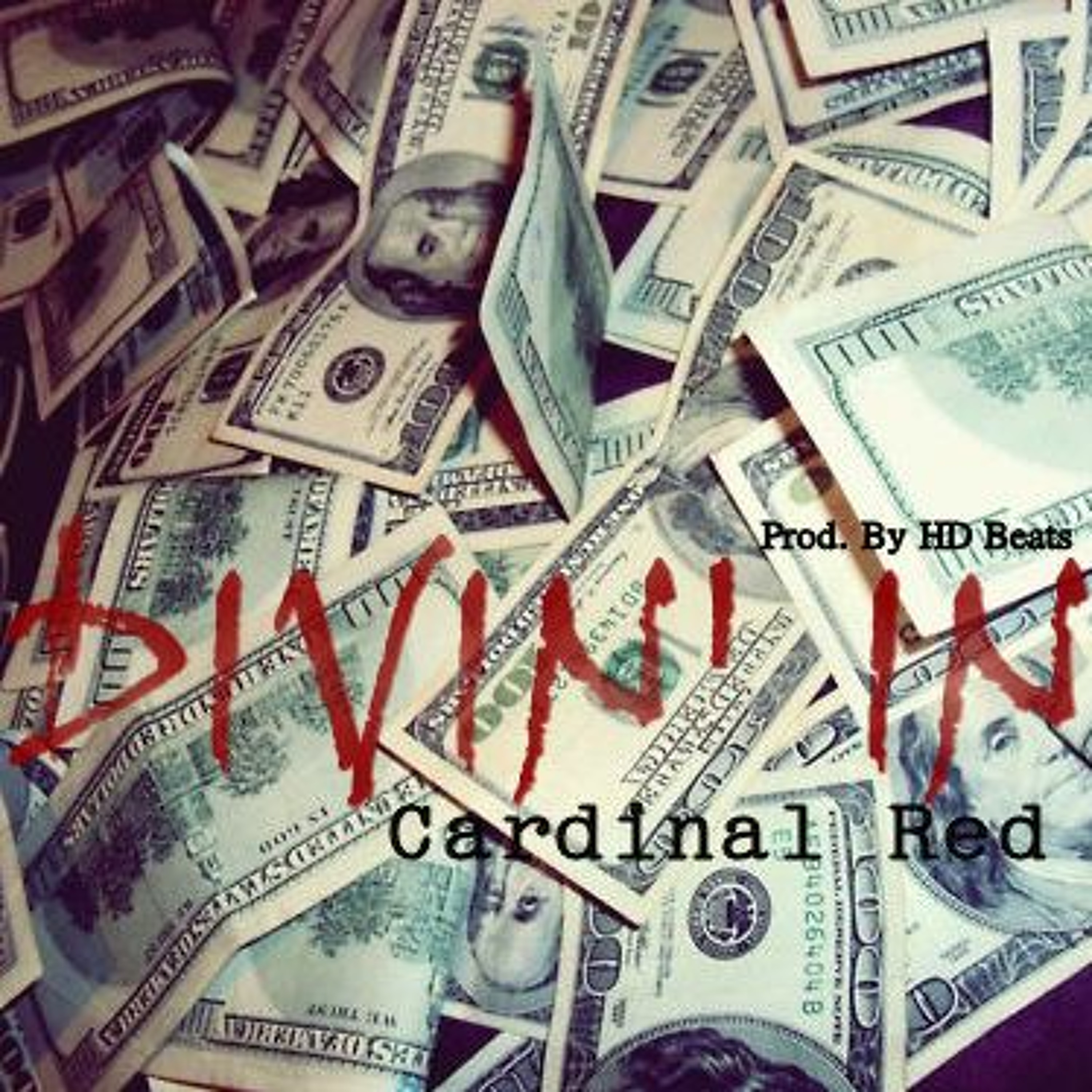 Cardinal Red - Divin' In (Prod. By HD Beats) episode artwork