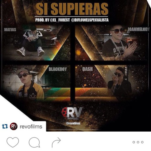 Si Supieras - Joan MelodyFtDash,Maty & Blackroy (Prod.By Forest & Diflow El Specialista)