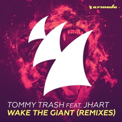 Tommy Trash feat. JHart - Wake The Giant (Andrew Rayel Remix) [OUT NOW!]