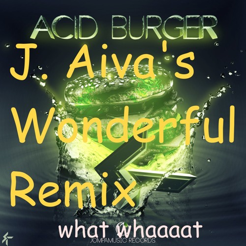 Download Nasko - Acid Burger (J. Aiva Remix)