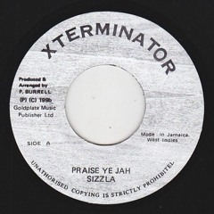 SIZZLA - Praise Ye Jah Dubplate