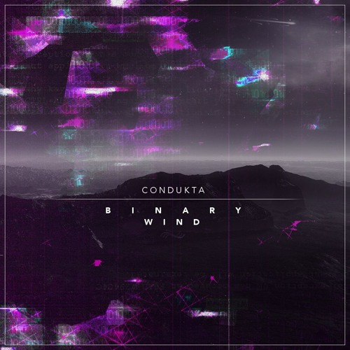Condukta - Binary Wind