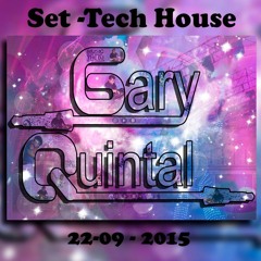 Gary Quintal - Set Tech House