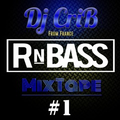 RnBASS MixTape #1 - Dj CriB