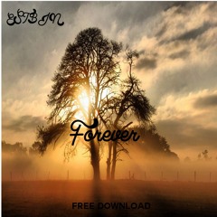 Forever (Original Mix) [Free Download]